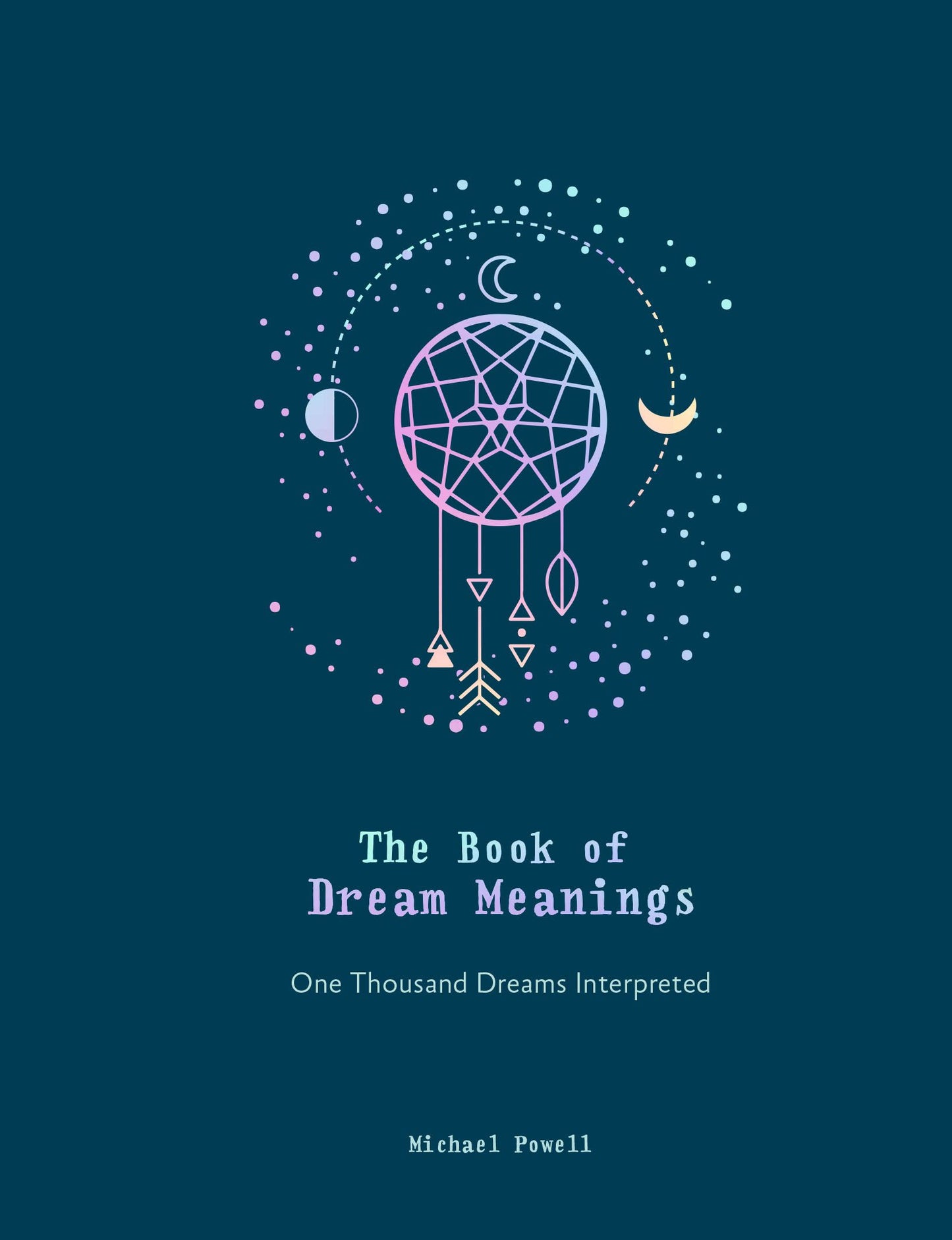 The Book of Dream Meanings